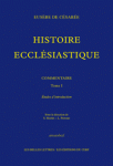 Commentaire sur l'Histoire Ecclésiastique d'Eusèbe de Césarée, tome 1