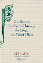 Guillaume de Saint-Thierry, de Liège au Mont-Dieu